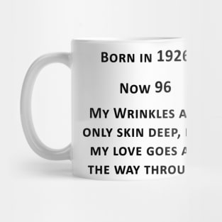 Born in 1926 Now 96 Mug